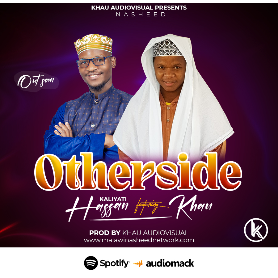 otherside ft Hassan Kaliyati_(Prod_by_Khau_Audiovisual)